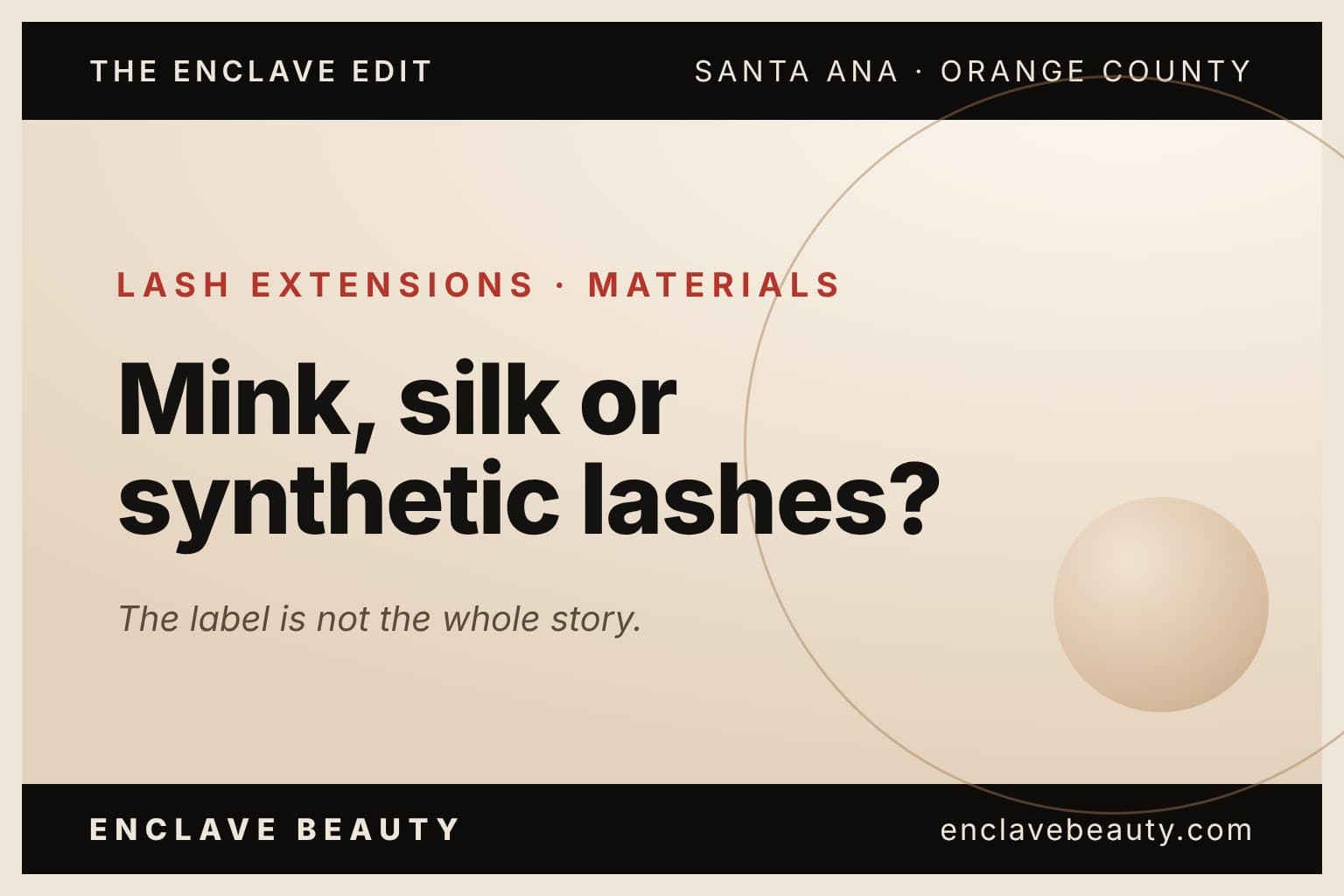 Branded Enclave Edit graphic with the headline Mink, silk or synthetic lashes?